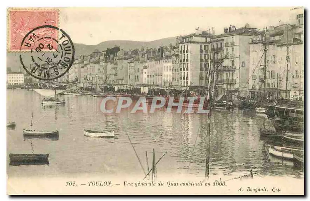 Toulon — Allgemeiner Blick auf den Kai, gebaut 1606 — A. Bougault, n° 702 - Vorderseite