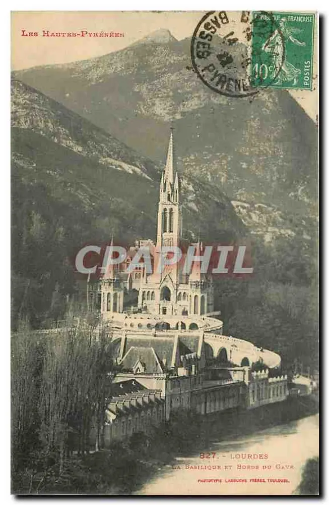 A Basílica e a margem do Gave - Lourdes - Les Hautes-Pyrénées — Fototipo Labruche Frères Toulouse, n° 827 - Frente