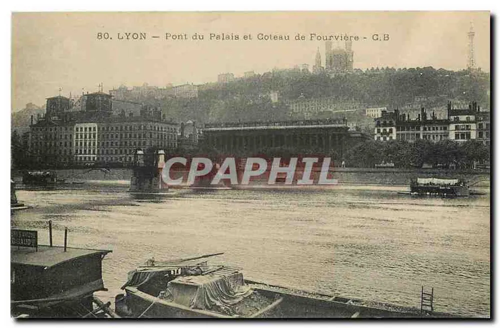 LYON — Pont du Palais et Goteau de Fourvière — G.B. - Recto