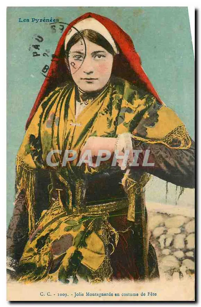 Schöne Bergfrau im Festkleid — Die Pyrenäen — C. C. - 1909 - Vorderseite