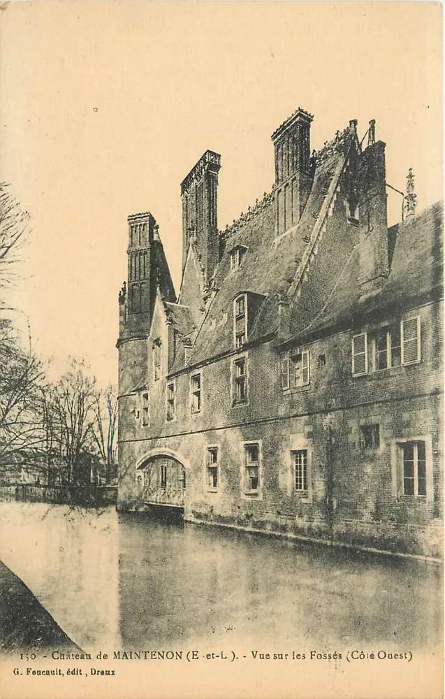 Schloss Maintenon (E-et-L) — Aussicht über die Gräben (Westseite) — G. Foncault, Verleger Dreux - Vorderseite