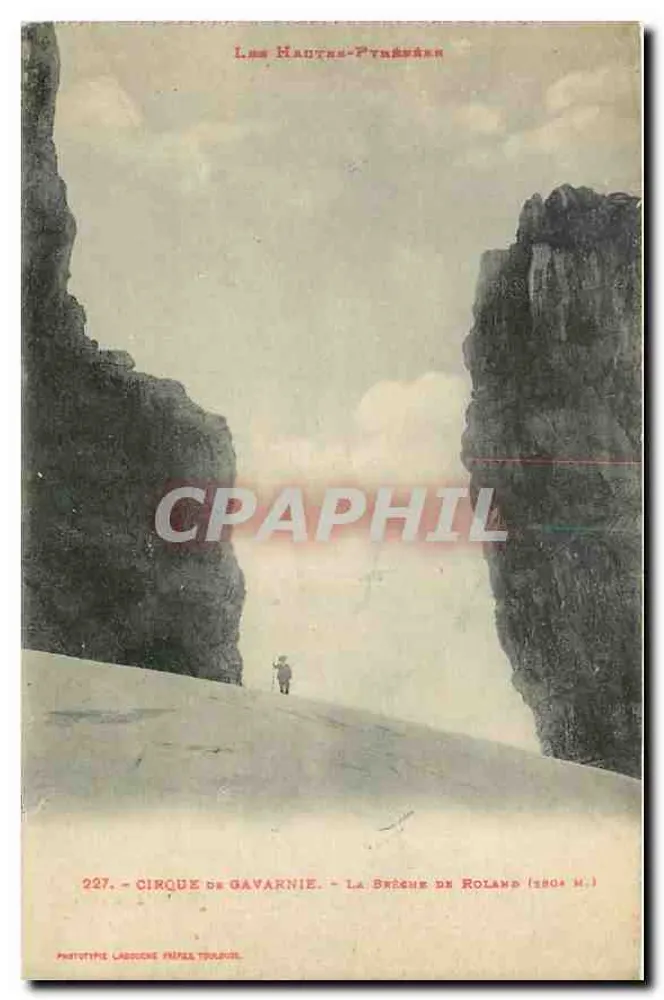 Cirque de Gavarnie - Die Brèche de Roland (2804 m.) — Les Hautes-Pyrénées — Phototype Labouche, Pau, Toulouse - Vorderseite