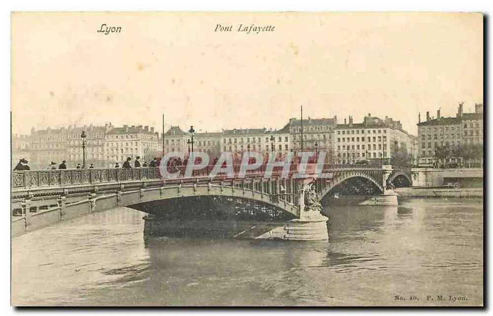 Lyon — Pont Lafayette — P. M. Lyon, No. 10 - Frente