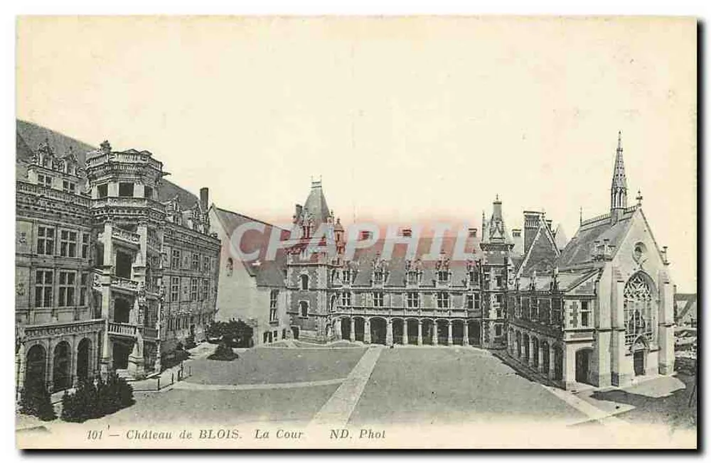 Château de BLOIS — The Cour — ND. Phot - Front