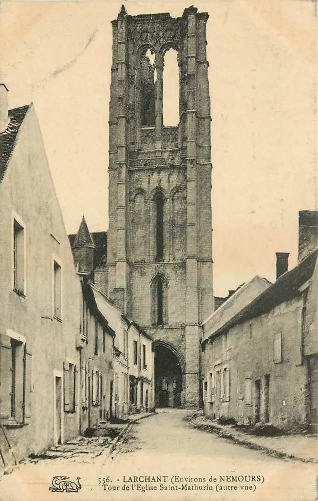 Larchant — Turm der Kirche Saint-Mathurin (andere Ansicht) — Larchant (Umgebung von Nemours) — Nr. 556 - Vorderseite
