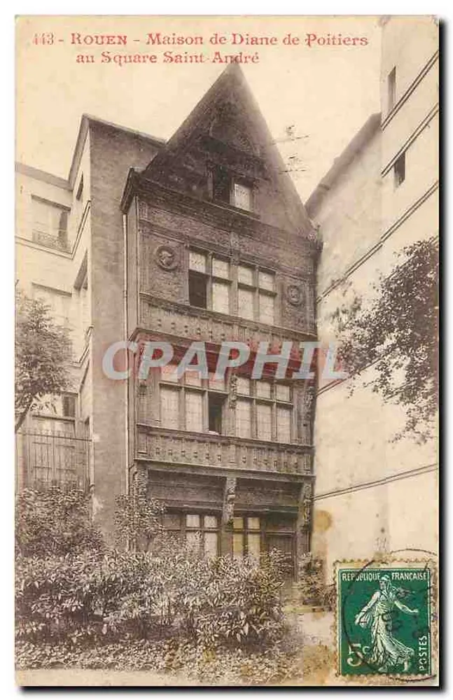 Rouen - Maison de Diane de Poitiers au Square Saint-André — n°443 - Recto