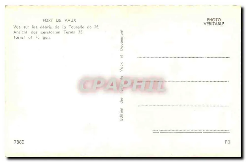 Fort de Vaux — Ansicht der Ruinen der 75-mm-Turm — Édition des Forts de Vaux, n° 7860 - Rückseite