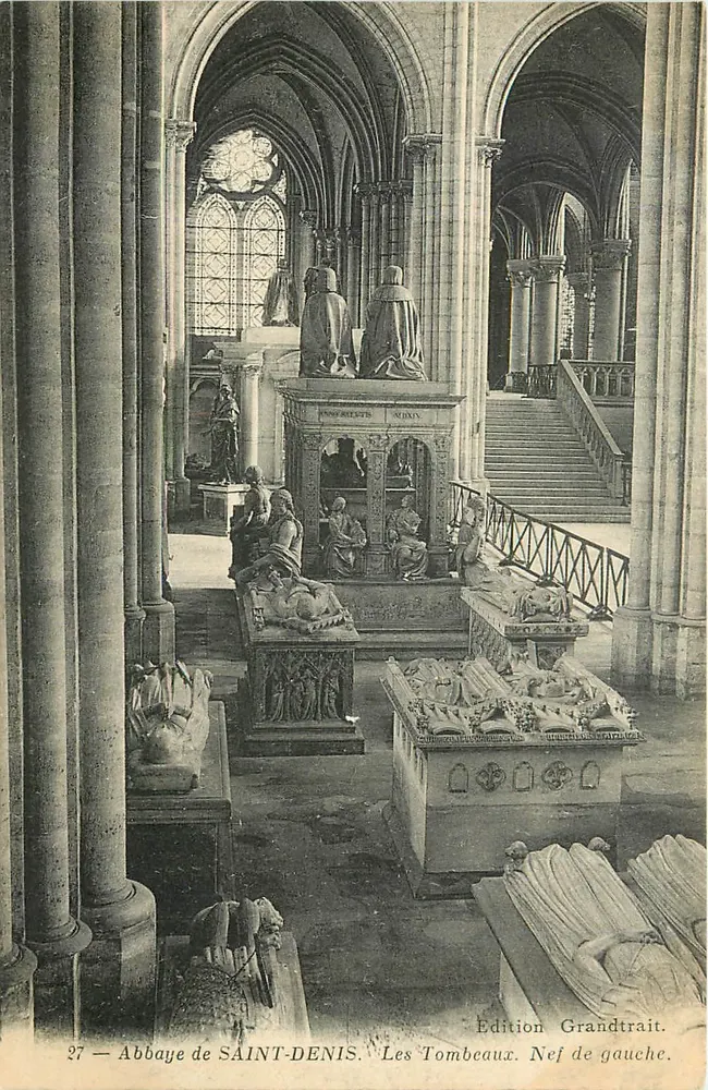 Abbazia di SAINT-DENIS — I Sepolcri. Navata sinistra — Edizione Grandtrait, n°27 - Recto