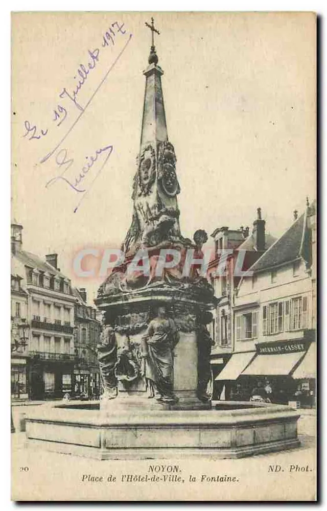 Noyon — Place de l'Hôtel-de-Ville, die Fontaine — ND. Phot. - Vorderseite