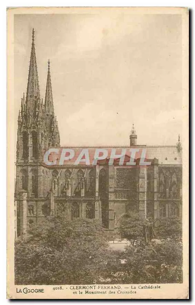Clermont-Ferrand — Die Kathedrale und das Monument der Kreuzfahrer — La Cigogne, n° 4018 - Vorderseite