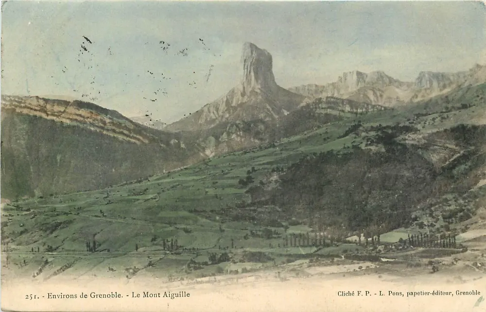 Omgeving van Grenoble — De Mont Aiguille — Cliché F. P. L. Pons, papierhandelaar-uitgever, Grenoble - Voorkant