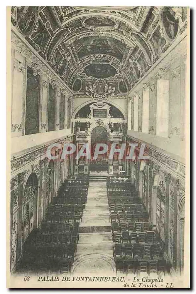 Palast von Fontainebleau — Die Kapelle der Dreifaltigkeit — LL-Nr. 53 - Vorderseite