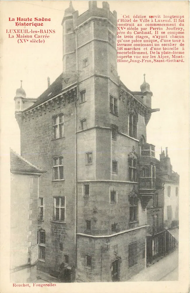 Das Quadratische Haus — Luxeuil-les-Bains (15. Jahrhundert) — Reuchet, Fougerolles - Vorderseite