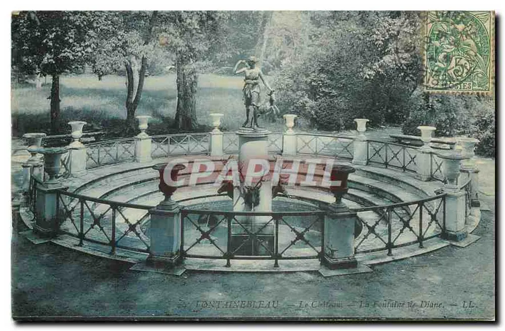 Fontainebleau — Das Schloss — Die Fontaine de Diane — LL. - Vorderseite