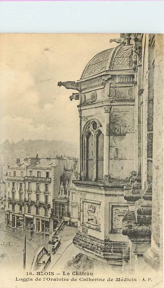Blois — Das Schloss, Loggia des Oratoriums von Catherine de Médicis — A.P. - Vorderseite