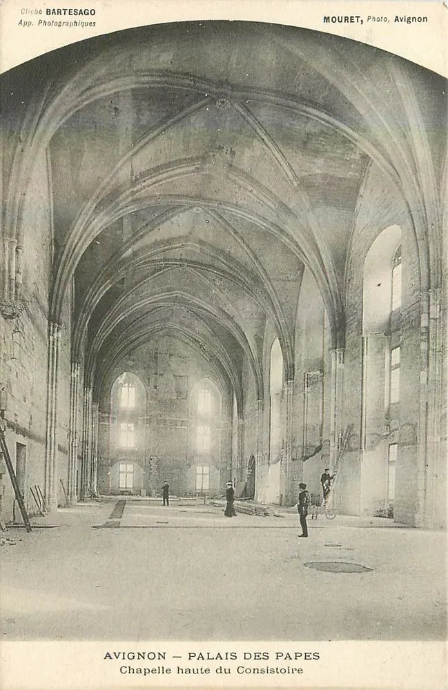 AVIGNON — PALAIS DES PAPES — Hohe Kapelle des Consistoriums — Cliché BARTESAGO, Foto MOURET, Avignon - Vorderseite