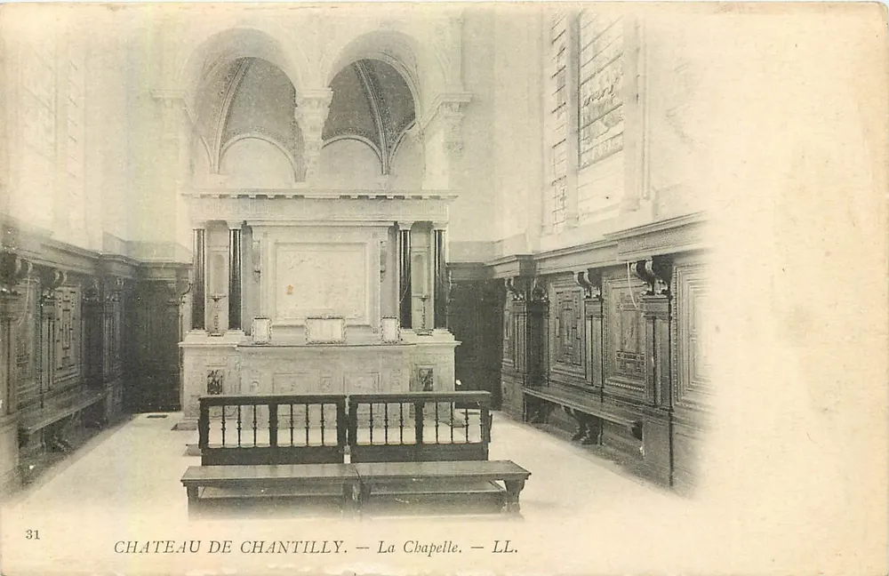Castelo de Chantilly — A Capela — LL. — n°31 - Frente