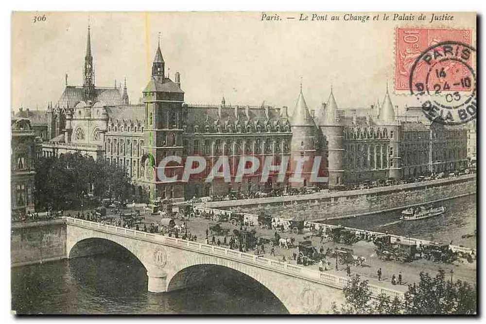 Paris — Die Brücke des Wechsels und das Palast der Gerechtigkeit — n° 306 - Vorderseite