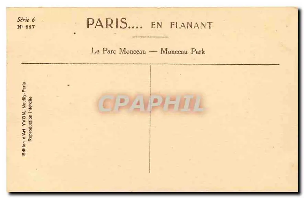 O Parque Monceau — Monceau Park — Edição de Arte YVON, Série 6 N° 117 - Verso