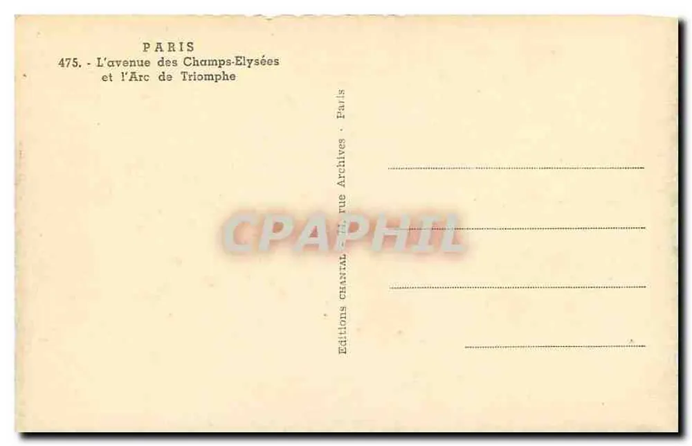Paris - Avenue des Champs-Élysées et l'Arc de Triomphe — Éditions Chantal Archives, n° 475 - Verso