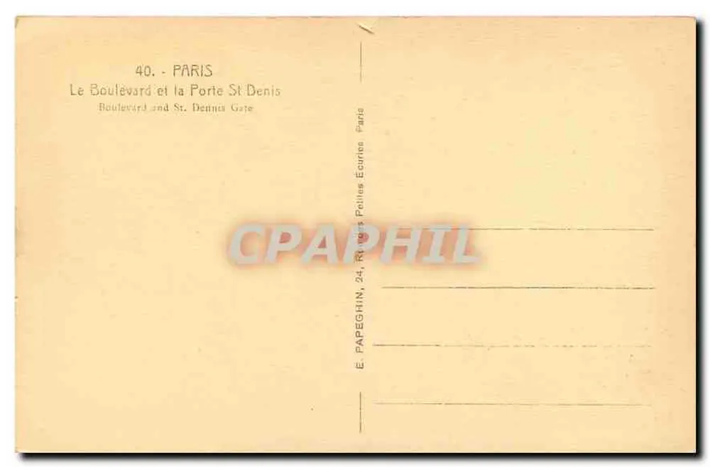 Paris — Le Boulevard et la Porte Saint-Denis — Éditeur É. Papeghin, Paris - Verso