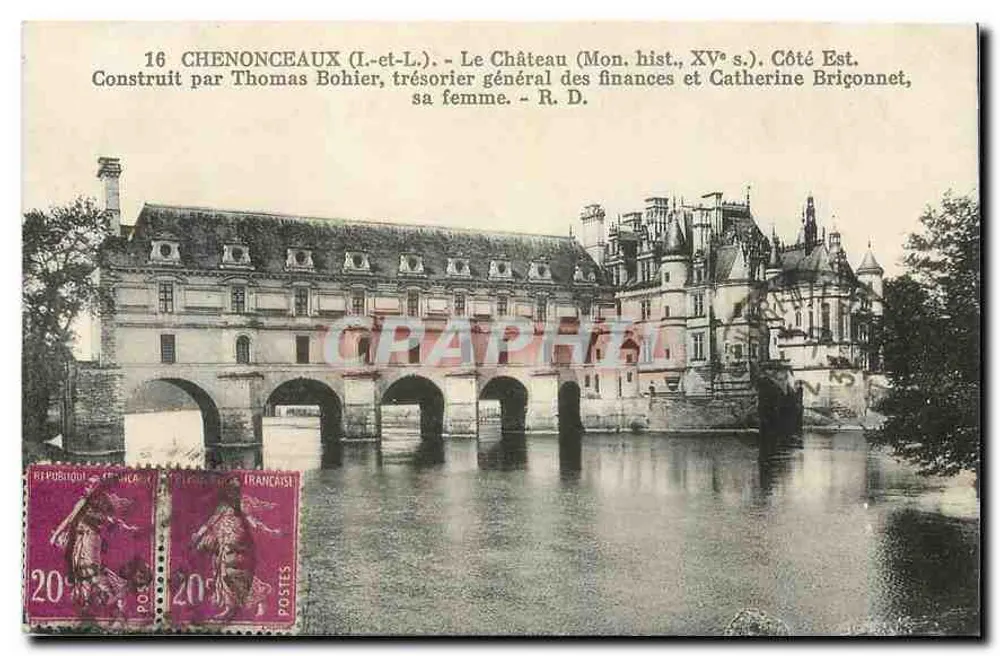 Chenonceaux — Le Château (Mon. hist., XV° s.), Côté Est — R. D. - Recto