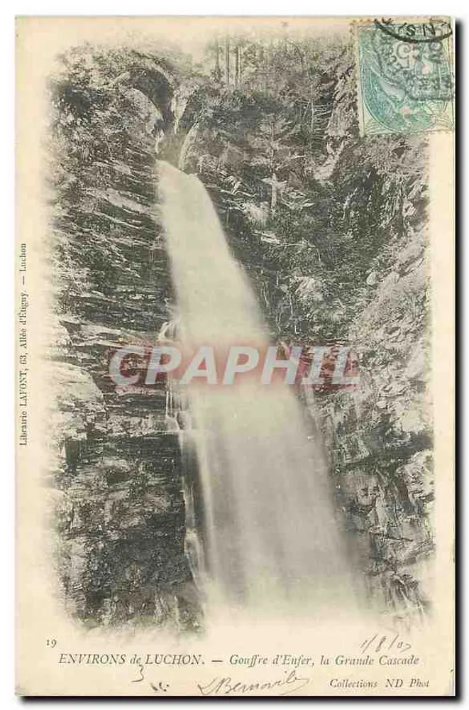 Arredores de Luchon — Gouffre d'Enfer, a Grande Cascata — Livraria Lafont, 63, Avenida d'Urguy, Luchon - Frente