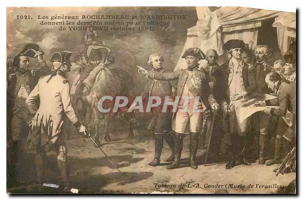 Die Generäle ROCHAMBEAU und WASHINGTON geben die letzten Befehle für den Angriff auf YORKTOWN (Oktober 1781) — Gemälde von L.A. Conder (Musée de Versailles) — n° 1021 - Vorderseite