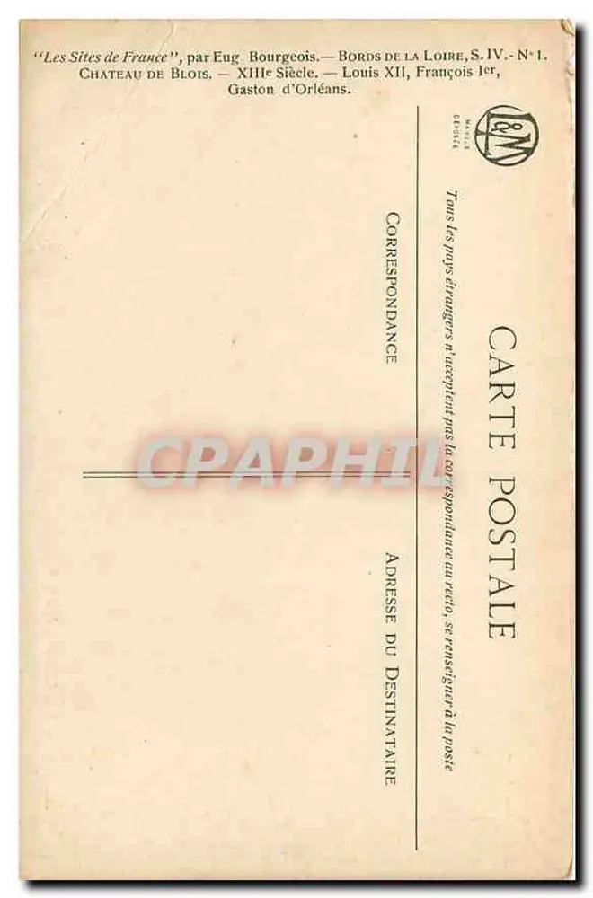 Blois — Le Château — Éditeur : Eug. Bourgeois, série S. IV. N°1 - Verso