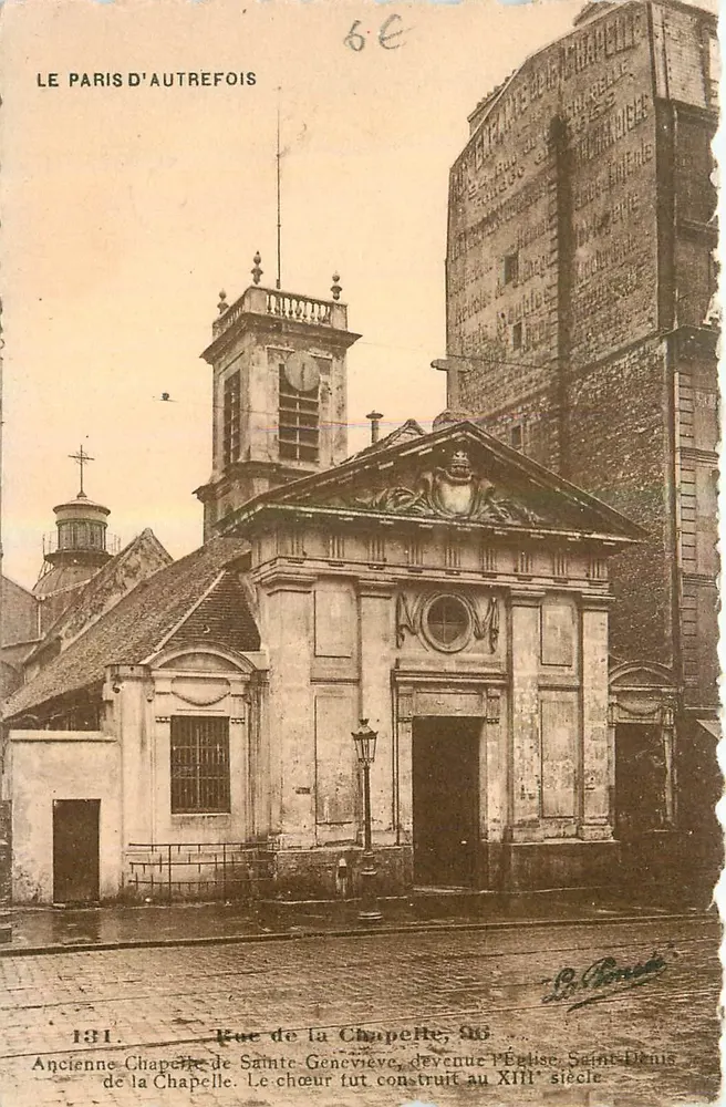 Rue de la Chapelle — Antiga capela de Sainte-Geneviève, tornada igreja Saint-Denis — B. Bonade, n°131 - Frente