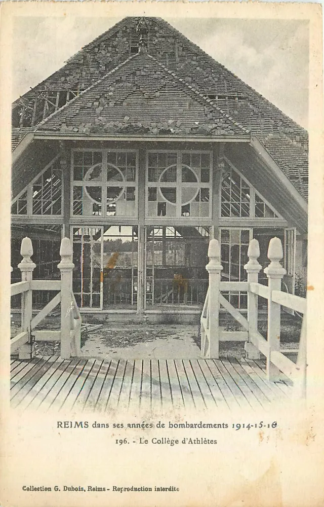 Reims während seiner Bombenjahren 1914-15-16 — Das Athletenkolleg — Sammlung G. Dubois - Vorderseite