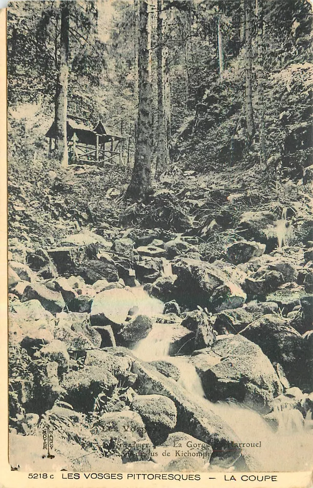 I Vosgi Pittoreschi — La Gorge de Kichomps — La Coupe — Braun & Cie, Mulhouse-Dornach, n° 5218 c - Recto