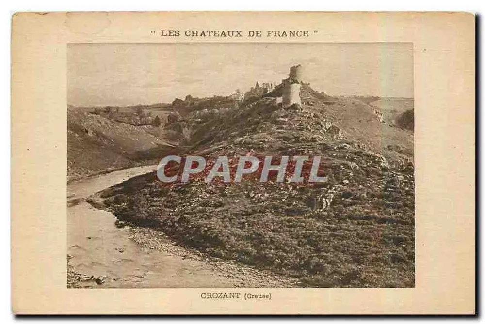 Croizant (Creuse) — Ruinier Schloss auf Felsen — Verlag: Les Châteaux de France - Vorderseite