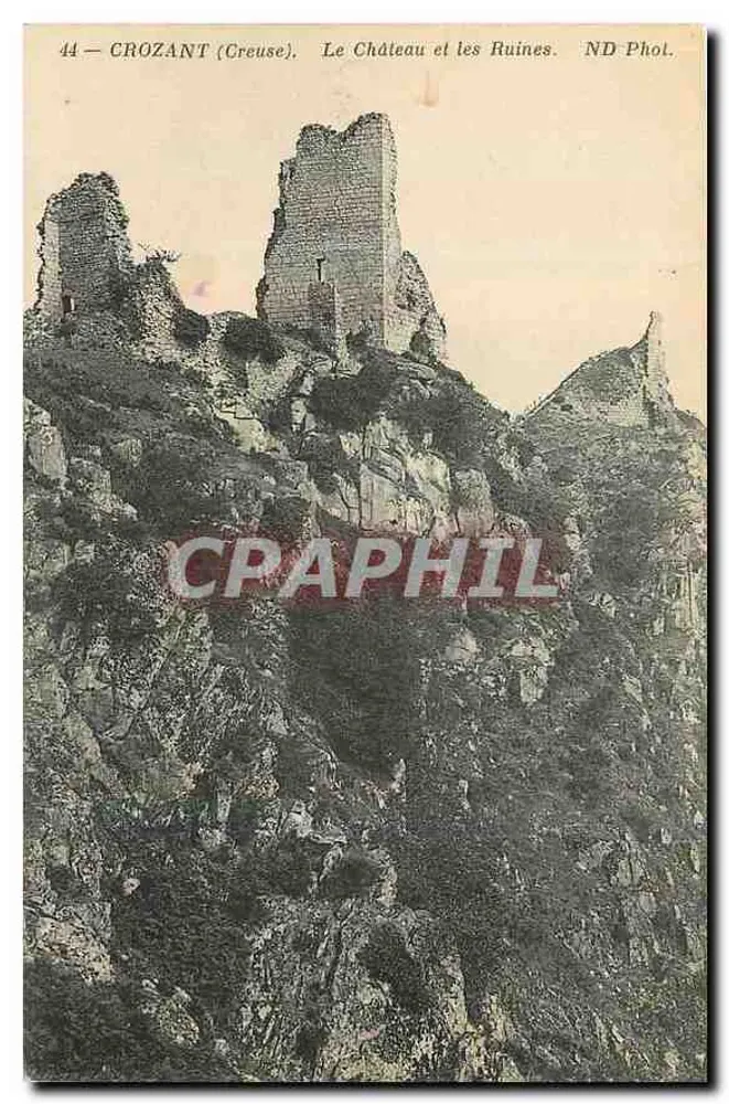 Crozant (Creuse) — Le Château et les Ruines — ND Phot. - Recto