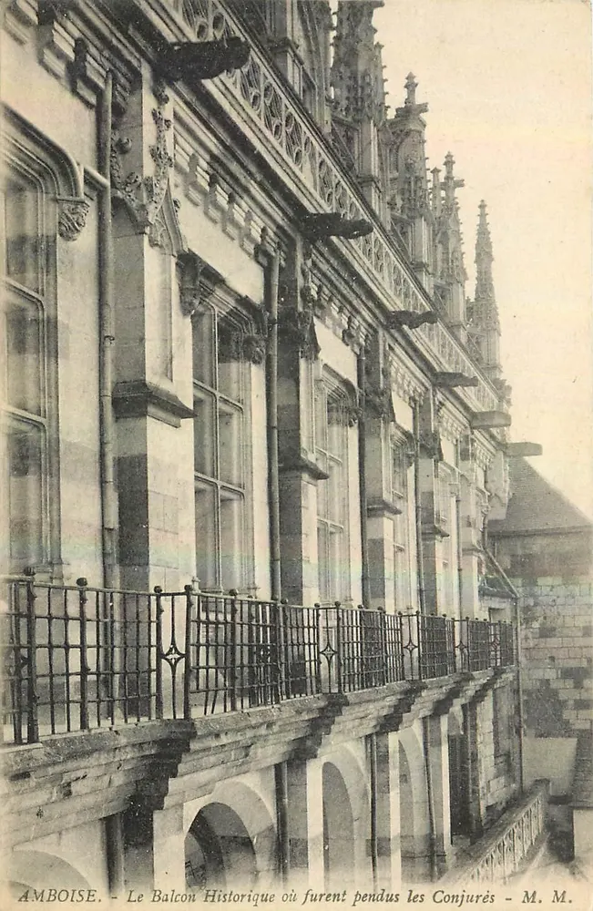 Amboise - Der historische Balkon, an dem die Verschwörer gehängt wurden - M. M. - Vorderseite