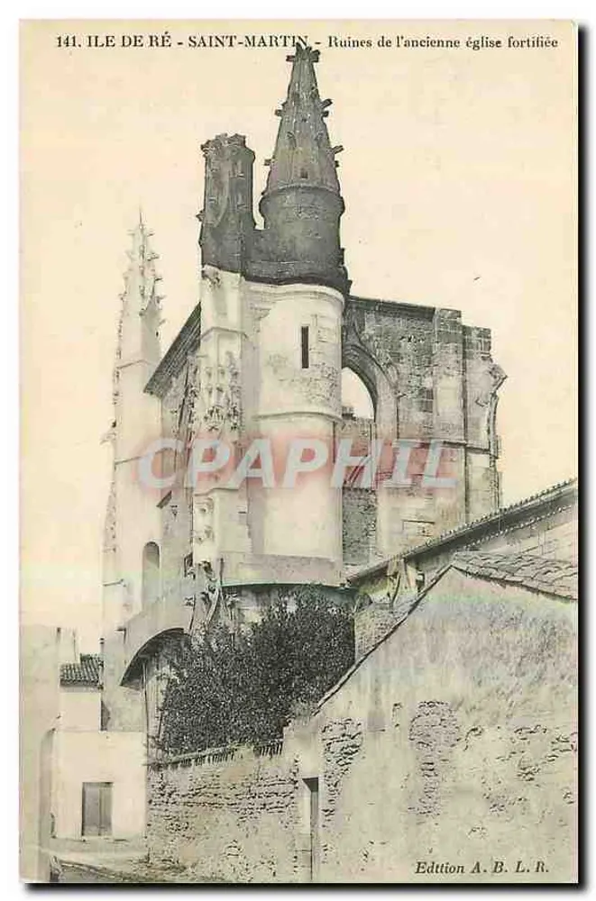 Insel Ré - Saint-Martin - Ruinen der alten befestigten Kirche — Edition A. B. L. R. n°141 - Vorderseite