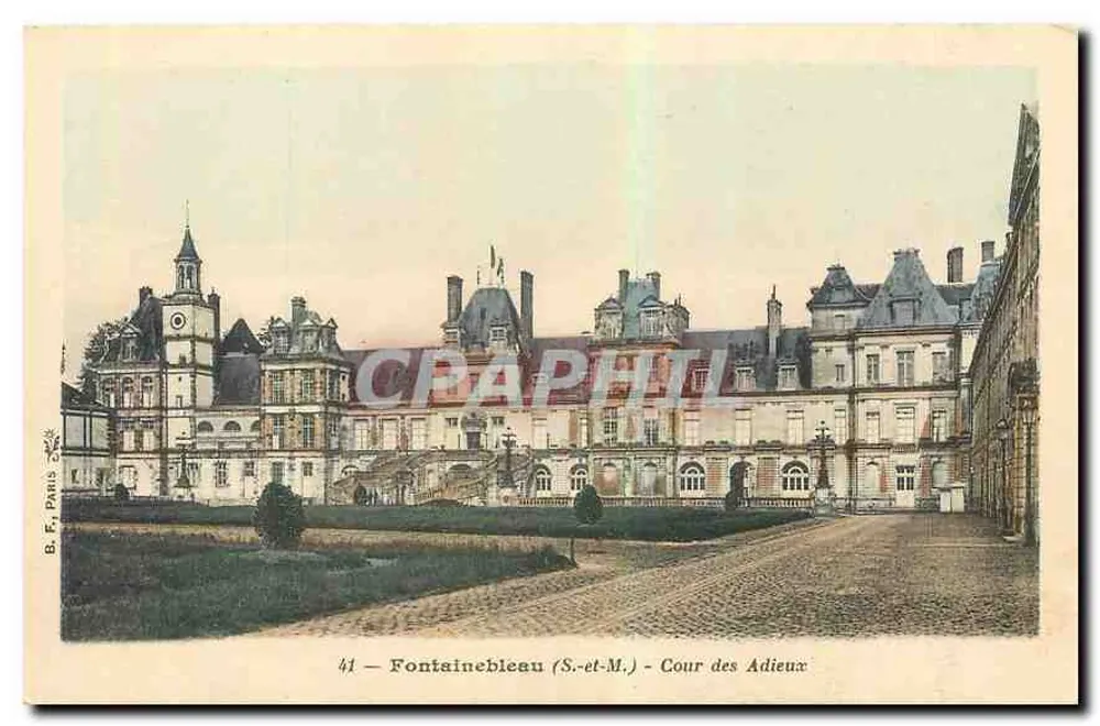 Fontainebleau (S.-et-M.) — Cour des Adieux — B. Fr. Paris, n° 41 - Recto