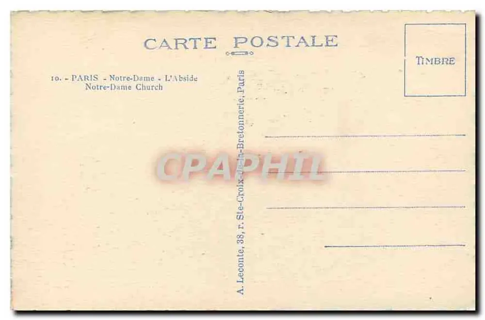Paris - Notre-Dame - L'Abside — A. Leconne, 38, r. Ste-Croix-de-la-Bretonnerie, Paris - Verso