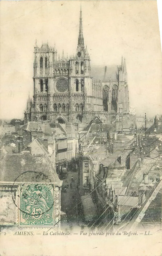 Amiens — La Cathédrale — Vue générale prise du Beffroi — LL - Recto