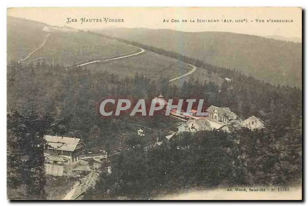 Les Hautes Vosges — Au Col de la Schlucht (Alt. 1159m) — Vue d'ensemble — Au Wetch, Saint-Dié — N° 14368 - Recto