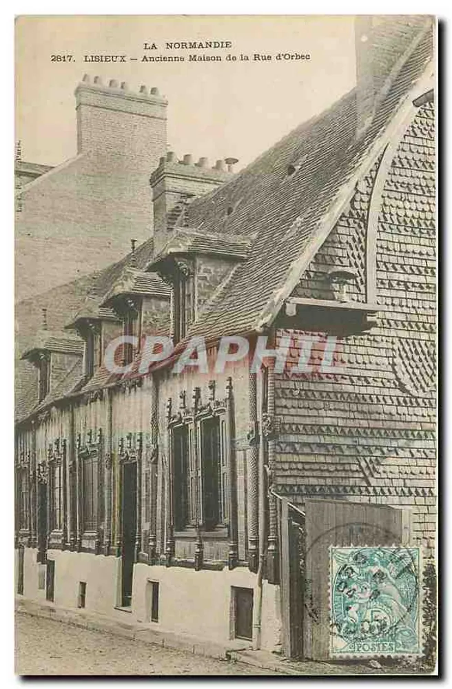 Lisieux — Ehemaliges Haus der Rue d'Orbec — Verlag La Normandie, n° 2817 - Vorderseite