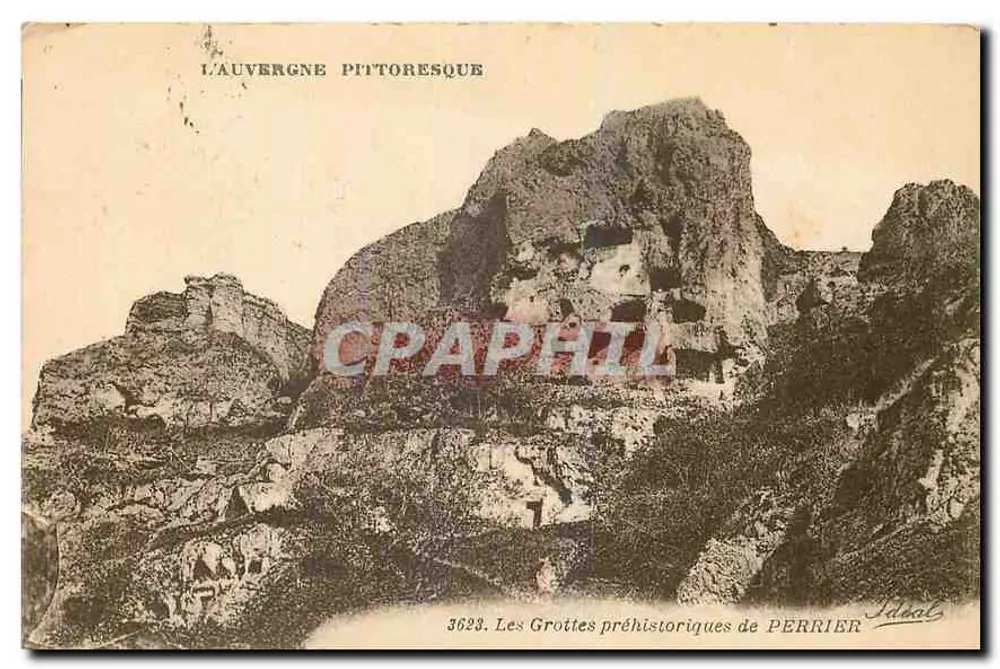 Die prähistorischen Höhlen von PERRIER — pittoreske Auvergne — Verlag Idéal, Nr. 3623 - Vorderseite