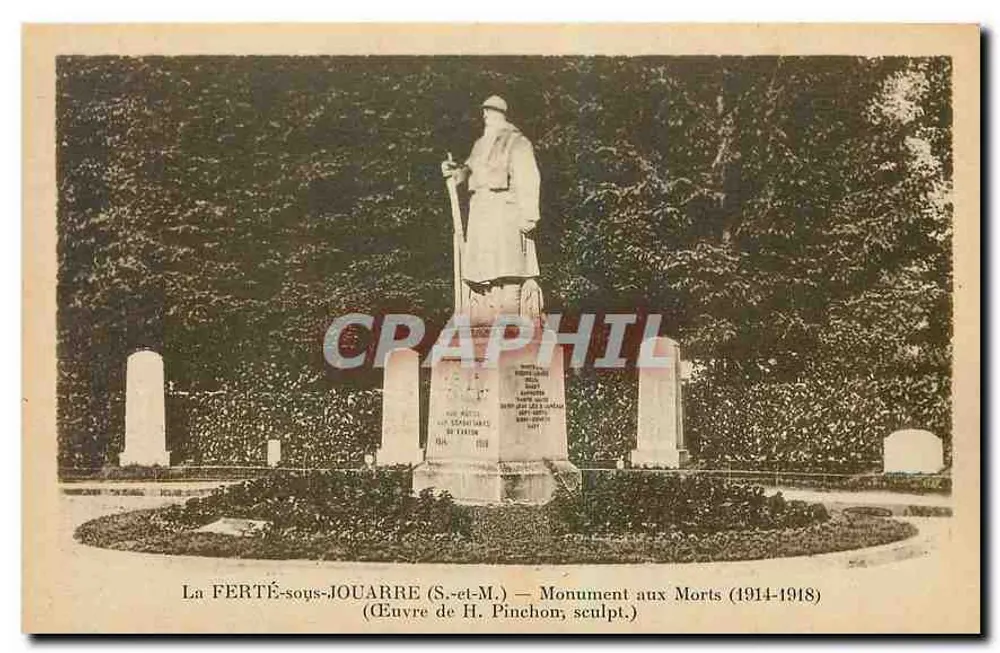La FERTÉ-sous-JOUARRE (S.-et-M.) — Kriegsdenkmal (1914-1918) — Werk von H. Pinchon, Bildhauer - Vorderseite