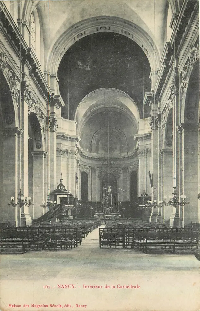 NANCY — Interior da Catedral — Maison des Magasins Réunis, edição Nancy, n° 107 - Frente