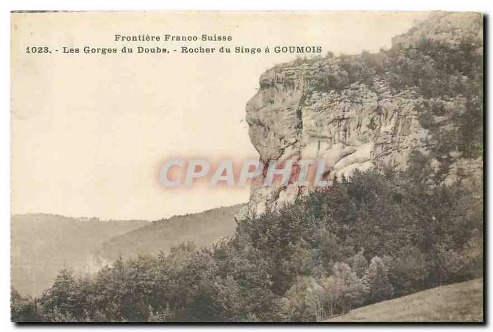 Franko-schweizer Grenze — Die Gorges du Doubs, Rocher du Singe in Goumois — Serie 1023 - Vorderseite