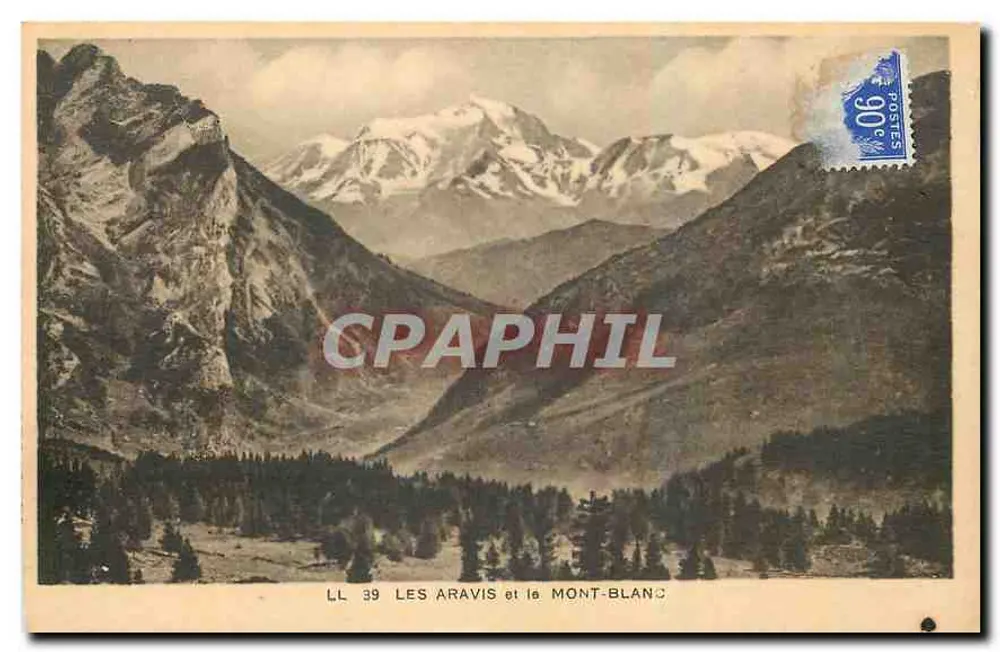 Les Aravis e o Mont-Blanc — LL 39 — Editor: Des Arts Photomécaniques, Strasbourg - Frente
