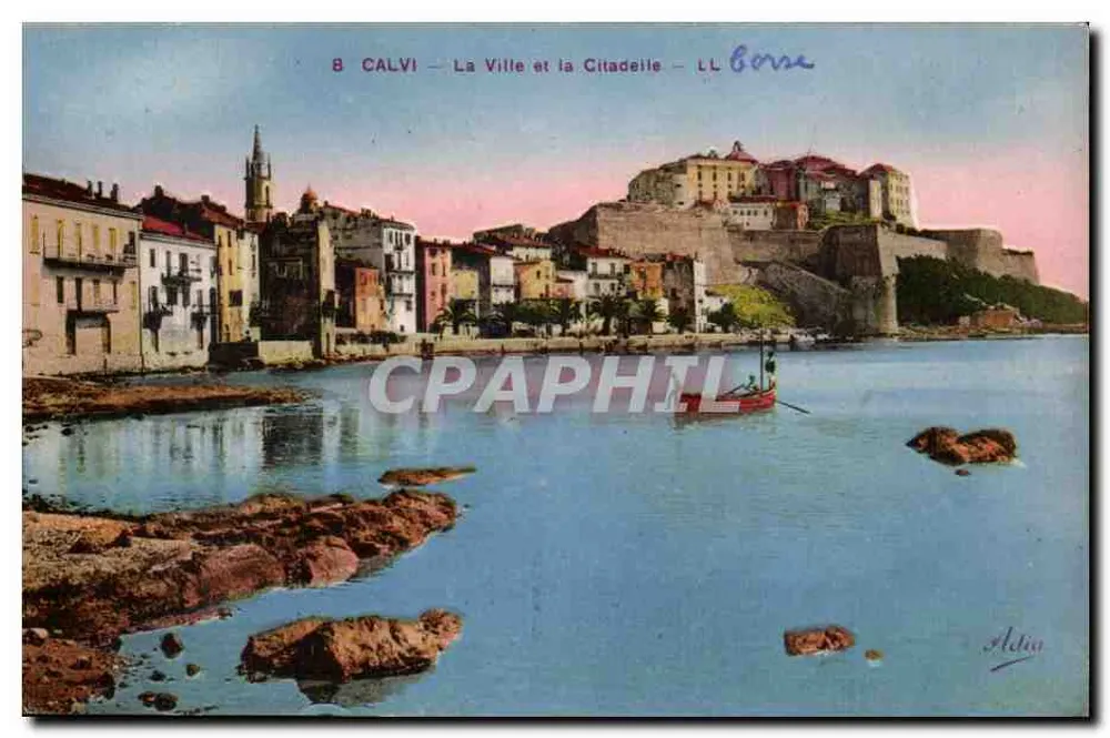 Calvi — La Ville et la Citadelle — LL — Aldia - Recto
