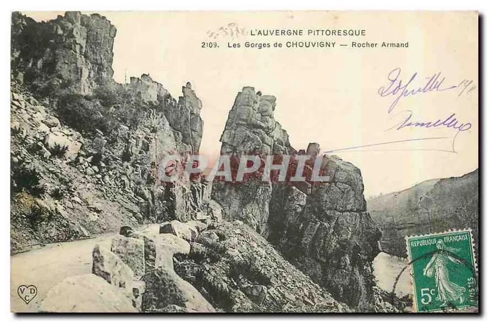 Die Schluchten von CHOUVIGNY — Felsen Armand — Ansicht der malerischen Auvergne, Nr. 2109 - Vorderseite