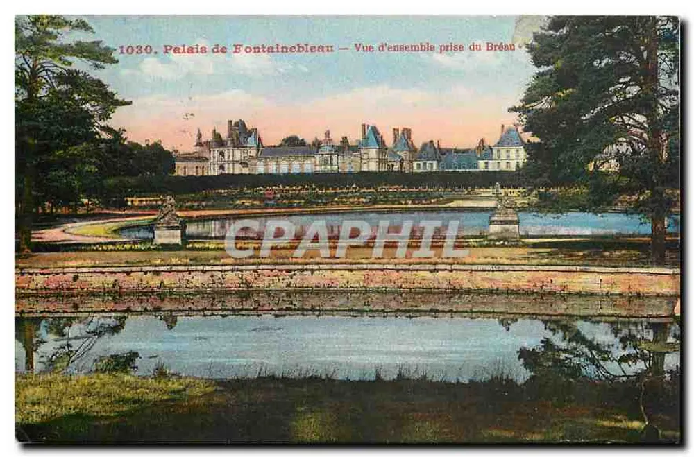 Palast von Fontainebleau — Überblick vom Bréau, n° 1030 - Vorderseite