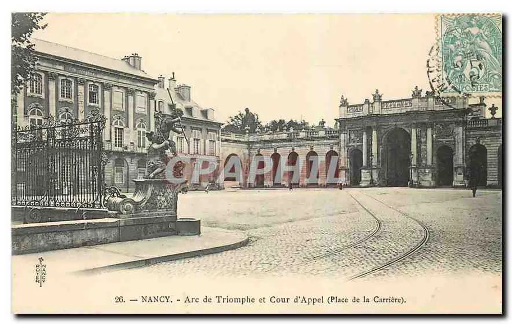 NANCY — Arco do Triunfo e Tribunal de Apelação (Place de la Carrière) — NANCY - Frente